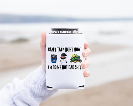 "Doing Dad Shit.." Can Koozie