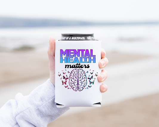 Mental health koozie