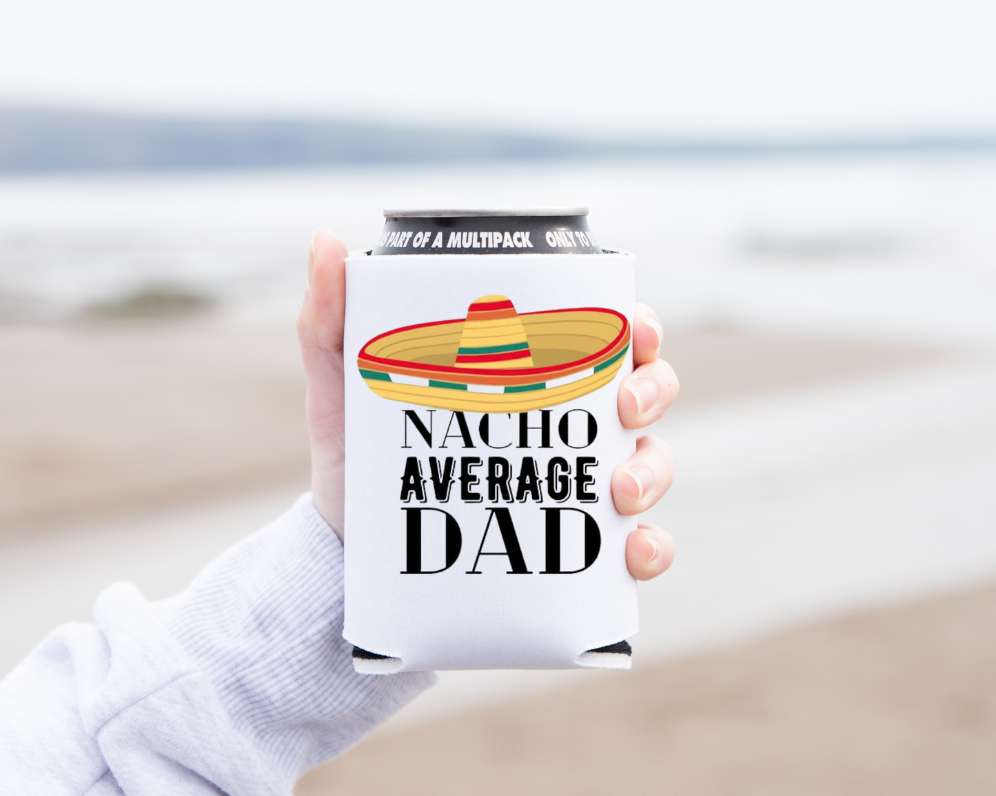 "Nacho Average Dad" Koozie